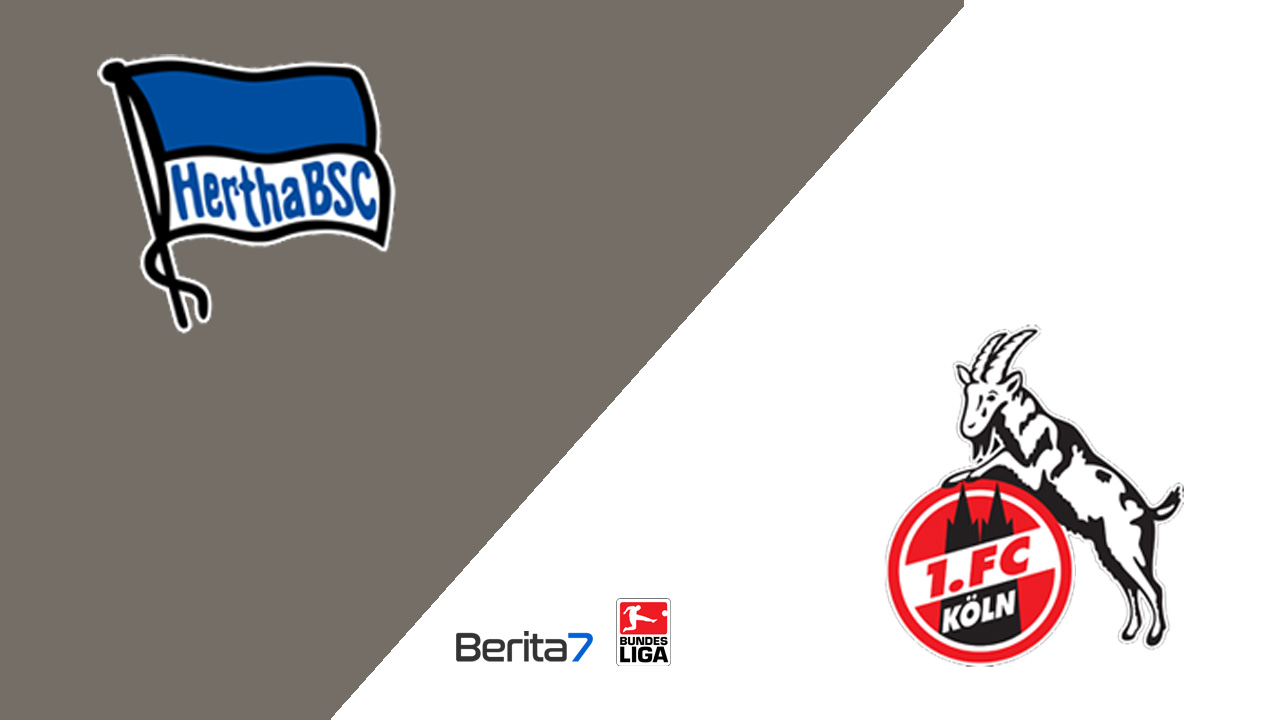 Prediksi Hertha Berlin vs Koln di Liga Jerman 2022/23