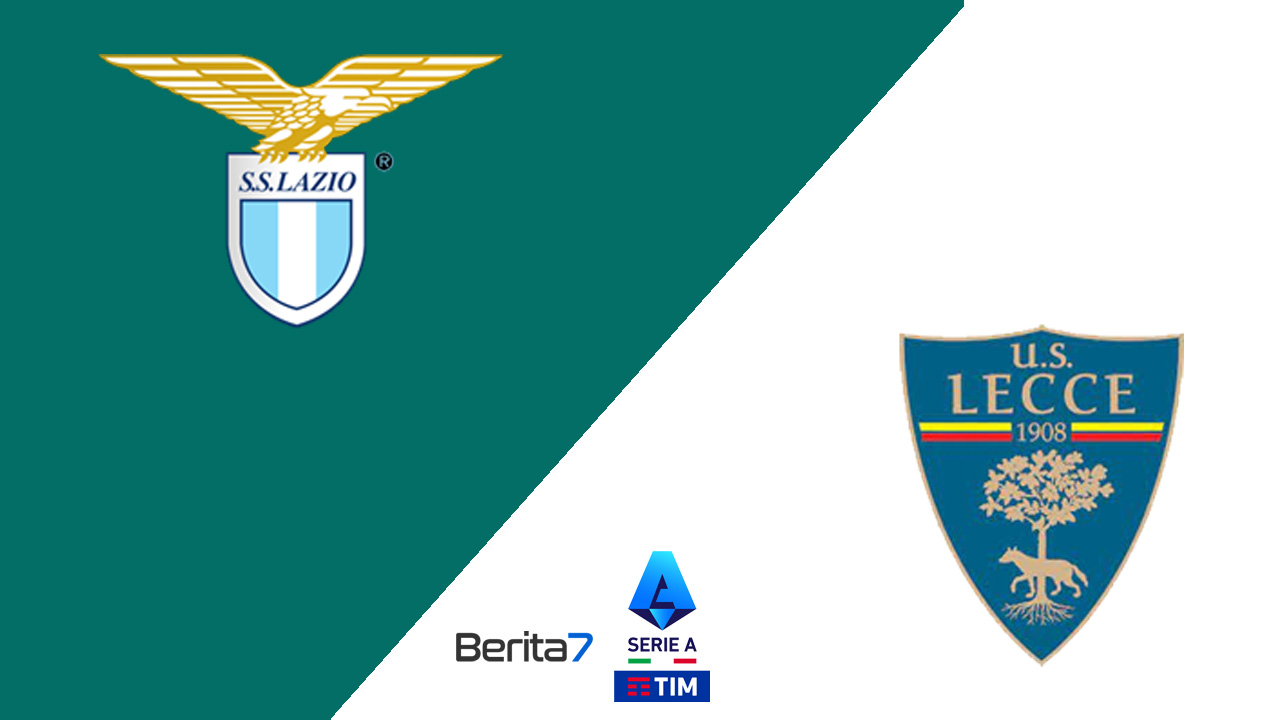 Prediksi Lazio vs Lecce di Liga Italia 2022-2023
